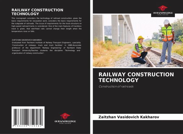 RAILWAY CONSTRUCTION TECHNOLOGY RAILWAY CONSTRUCTION TECHNOLOGY