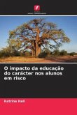 O impacto da educação do carácter nos alunos em risco