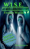 W.I.S.E. Frozen World W.I.S.E. Frozen World