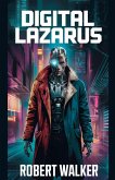 Digital Lazarus Digital Lazarus