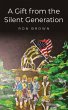 A Gift from the Silent Generation - Bild 1