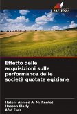 Effetto delle acquisizioni sulle performance delle società quotate egiziane Effetto delle acquisizioni sulle performance delle società quotate egiziane