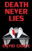 Death Never Lies Death Never Lies