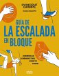 Guía de la escalada en bloque: 50... - Bild 1