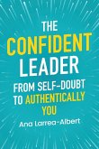 The Confident Leader The Confident Leader
