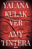 Yalana Kulak Ver Yalana Kulak Ver