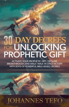 Cover 30 Day Decrees For Unlocking Prophetic Gift