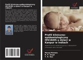 Profil kliniczno-epidemiologiczny HIV/AIDS u dzieci w Kanpur w Indiach