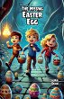 The Missing Easter Egg - Bild 1