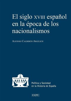Cover El siglo XVIII español en la época de los nacionalismos