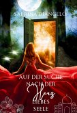 Auf der Suche nach der Herzliebesseele Auf der Suche nach der Herzliebesseele