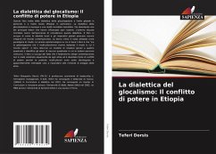 Cover La dialettica del glocalismo: Il conflitto di potere in Etiopia