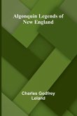 Algonquin Legends of New England