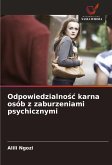 Odpowiedzialno¿¿ karna osób z zaburzeniami psychicznymi