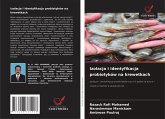 Izolacja i identyfikacja probiotyków na krewetkach Izolacja i identyfikacja probiotyków na krewetkach