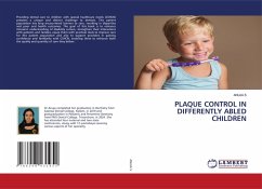 PLAQUE CONTROL IN DIFFERENTLY ABLED CHILDREN PLAQUE CONTROL IN DIFFERENTLY ABLED CHILDREN