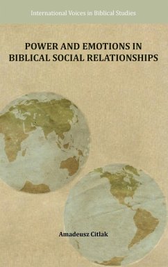 Power and Emotions in Biblical Social Relationships