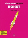 Roket - Kim, Ne Zaman Icat Etti Roket - Kim, Ne Zaman Icat Etti