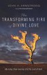 The Transforming Fire of Divine Love - Bild 1