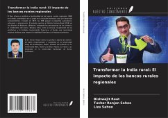 Cover Transformar la India rural: El impacto de los bancos rurales regionales