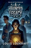 A Haunted Legacy A Haunted Legacy