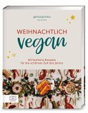 Weihnachtlich vegan Weihnachtlich vegan