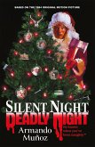 Silent Night, Deadly Night: The Official Novelization of the Original Movie (eBook, ePUB) Silent Night, Deadly Night: The Official Novelization of the Original Movie (eBook, ePUB)