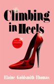 Climbing in Heels (eBook, ePUB) Climbing in Heels (eBook, ePUB)