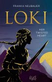Loki - Her Twisted Heart (eBook, ePUB) Loki - Her Twisted Heart (eBook, ePUB)