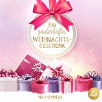 Ein zauberhaftes Weihnachtsgeschenk (MP3-Download)