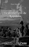 Le dernier rêve de Napoléon (eBook, ePUB)