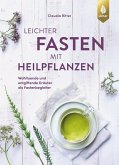 Leichter fasten mit Heilpflanzen (eBook, ePUB)