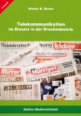 Telekommunikation im Einsatz in der Druckindustrie (eBook, ePUB)