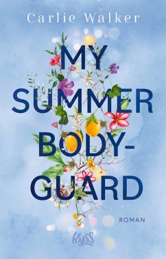 Cover My Summer Bodyguard (eBook, ePUB)