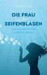 Die Frau mit den Seifenblasen (eBook,... - Bild 1