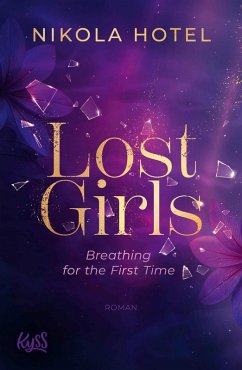 Cover Breathing for the First Time / Lost Girls Bd.1 (eBook, ePUB)
