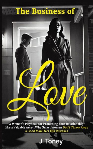 The Business of Love (eBook, ePUB) The Business of Love (eBook, ePUB)