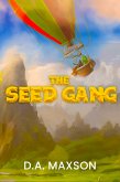 The Seed Gang (eBook, ePUB)