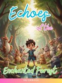 Echoes of the Enchanted Forest (eBook, ePUB)