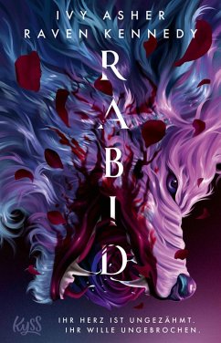 Rabid (eBook, ePUB) - Asher, Ivy; Kennedy, Raven