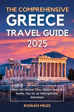 Cover The Comprehensive Greece Travel Guide 2025 (eBook, ePUB)