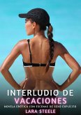 Interludio de Vacaciones (eBook, ePUB) Interludio de Vacaciones (eBook, ePUB)