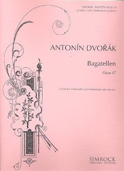 Cover Bagatellen op.47 für 2 Violinen, Violoncello und Harmonium