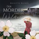 Der Mörder und die Wildrose (MP3-Download) Der Mörder und die Wildrose (MP3-Download)