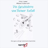 Die Geschichte von Reiner Zufall (MP3-Download) Die Geschichte von Reiner Zufall (MP3-Download)
