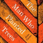 The Man Who Planted Trees (MP3-Download)