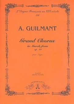 Grand Chorus in March-form op.84 for organ