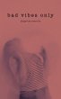 Bad Vibes Only (eBook, ePUB) - Bild 1