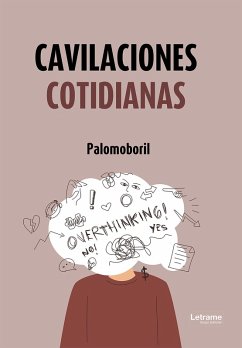 Cavilaciones cotidianas (eBook, ePUB) - Palomoboril Cavilaciones cotidianas (eBook, ePUB) - Palomoboril