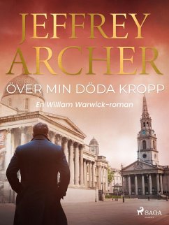 Över min döda kropp (eBook, ePUB) - Archer, Jeffrey
